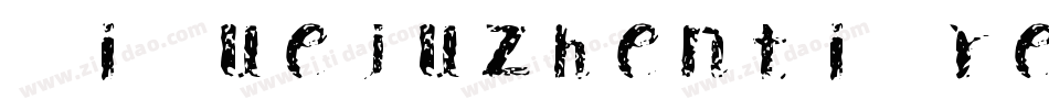XiQuejuzhenti regula字体转换